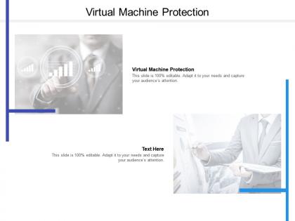 Virtual machine protection ppt powerpoint presentation infographics design templates cpb