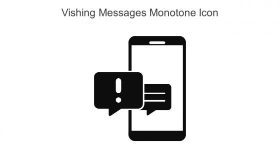 Vishing Messages Monotone Icon In Powerpoint Pptx Png And Editable Eps Format