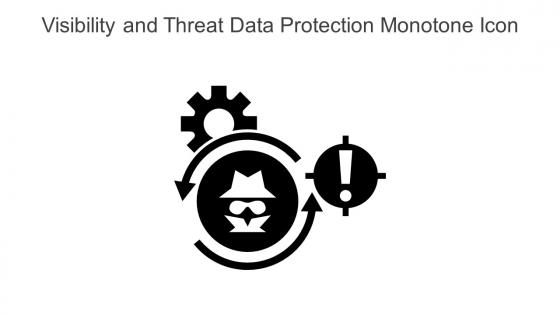 Visibility And Threat Data Protection Monotone Icon In Powerpoint Pptx Png And Editable Eps Format