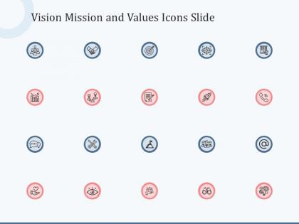 Vision mission and values icons slide ppt powerpoint presentation infographics graphics tutorials