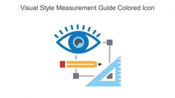 Visual Style Measurement Guide Colored Icon In Powerpoint Pptx Png And Editable Eps Format
