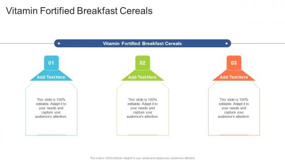 Vitamin Fortified Breakfast Cereals In Powerpoint And Google Slides Cpb