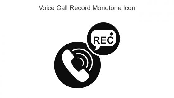 Voice Call Record Monotone Icon In Powerpoint Pptx Png And Editable Eps Format