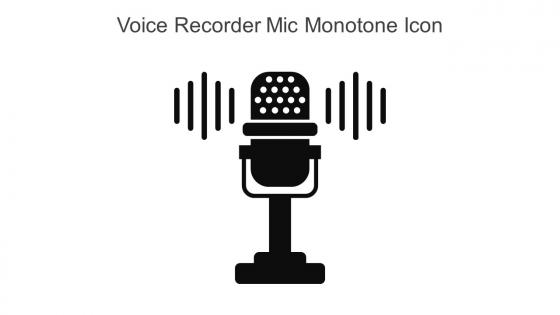 Voice Recorder Mic Monotone Icon In Powerpoint Pptx Png And Editable Eps Format
