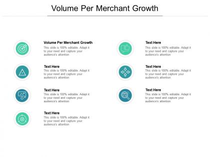 Volume per merchant growth ppt powerpoint presentation infographics icon cpb