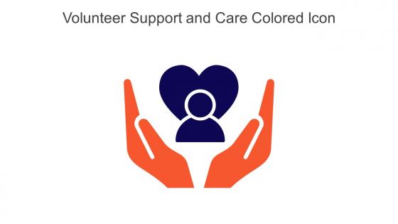 Volunteer Support And Care Colored Icon In Powerpoint Pptx Png And Editable Eps Format