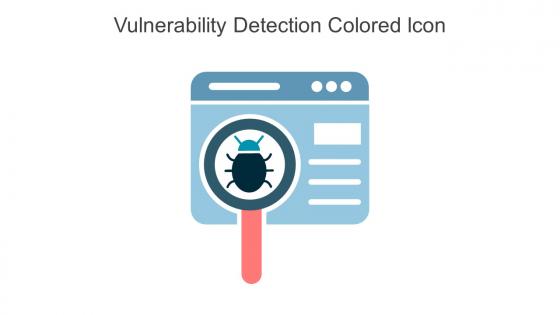 Vulnerability Detection Colored Icon In Powerpoint Pptx Png And Editable Eps Format