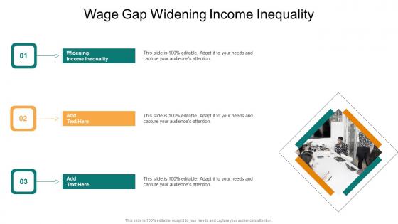 Wage Gap Widening Income Inequality In Powerpoint And Google Slides Cpb