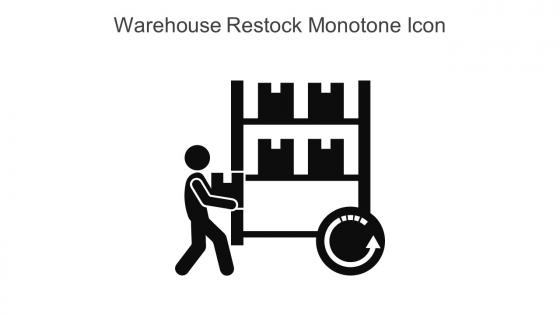 Warehouse Restock Monotone Icon In Powerpoint Pptx Png And Editable Eps Format