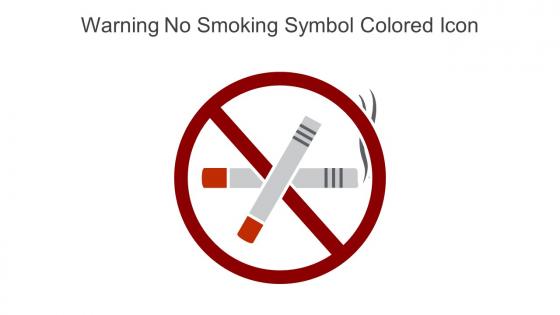 Warning No Smoking Symbol Colored Icon In Powerpoint Pptx Png And Editable Eps Format
