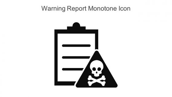 Warning Report Monotone Icon In Powerpoint Pptx Png And Editable Eps Format
