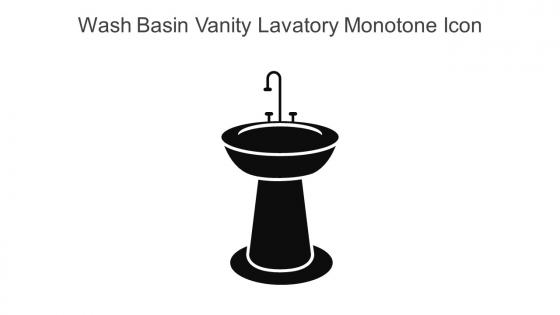 Wash Basin Vanity Lavatory Monotone Icon In Powerpoint Pptx Png And Editable Eps Format