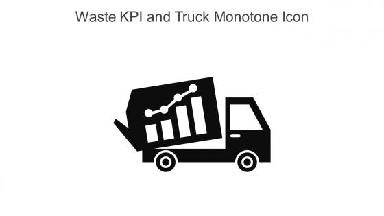 Waste KPI And Truck Monotone Icon In Powerpoint Pptx Png And Editable Eps Format