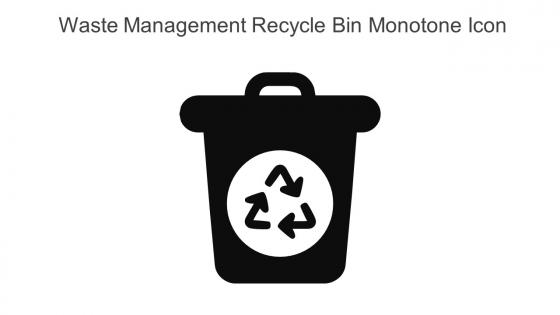Waste Management Recycle Bin Monotone Icon In Powerpoint Pptx Png And Editable Eps Format