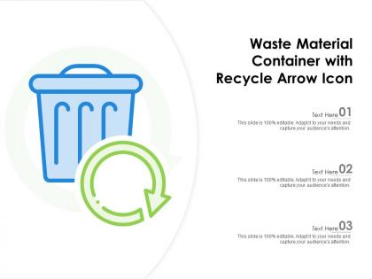 Waste material container with recycle arrow icon