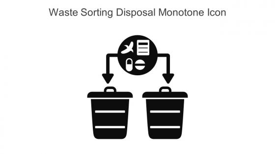Waste Sorting Disposal Monotone Icon In Powerpoint Pptx Png And Editable Eps Format