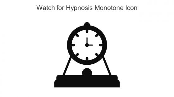 Watch For Hypnosis Monotone Icon In Powerpoint Pptx Png And Editable Eps Format