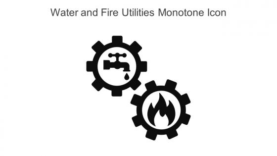 Water And Fire Utilities Monotone Icon In Powerpoint Pptx Png And Editable Eps Format