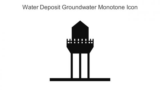 Water Deposit Groundwater Monotone Icon In Powerpoint Pptx Png And Editable Eps Format