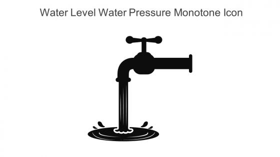 Water Level Water Pressure Monotone Icon In Powerpoint Pptx Png And Editable Eps Format