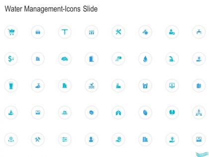Water management water management icons slide ppt sample