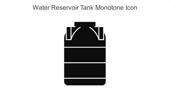 Water Reservoir Tank Monotone Icon In Powerpoint Pptx Png And Editable Eps Format