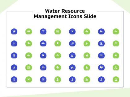 Water resource management icons slide ppt powerpoint presentation inspiration diagrams