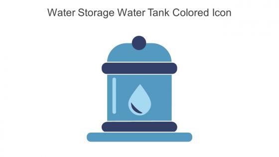 Water Storage Water Tank Colored Icon In Powerpoint Pptx Png And Editable Eps Format