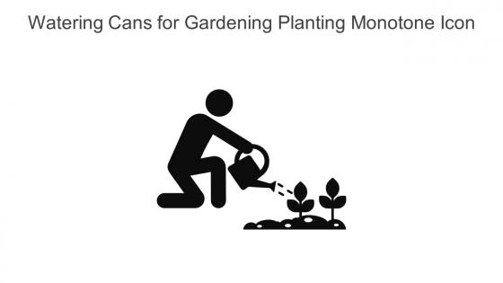 Watering Cans For Gardening Planting Monotone Icon In Powerpoint Pptx Png And Editable Eps Format