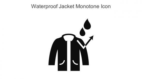 Waterproof Jacket Monotone Icon In Powerpoint Pptx Png And Editable Eps Format