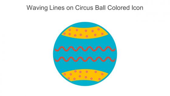 Waving Lines On Circus Ball Colored Icon In Powerpoint Pptx Png And Editable Eps Format