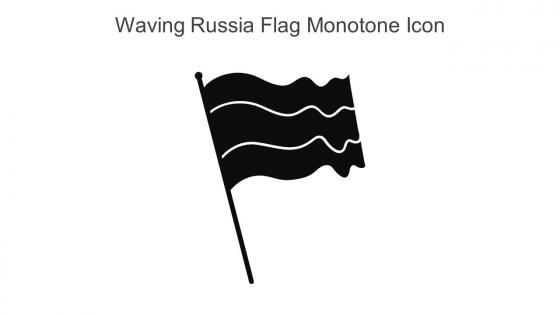 Waving Russia Flag Monotone Icon In Powerpoint Pptx Png And Editable Eps Format