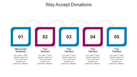 Way Accept Donations Ppt Powerpoint Presentation Infographic Template Cpb