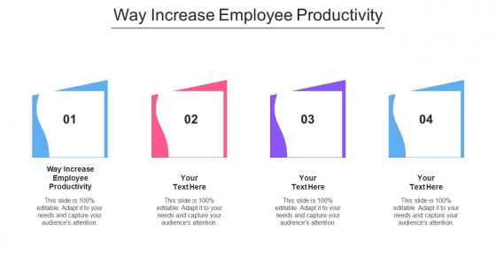 Way Increase Employee Productivity Ppt Powerpoint Presentation Icon Inspiration Cpb