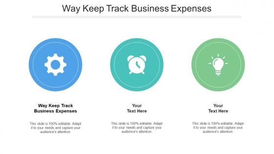 Way Keep Track Business Expenses Ppt Powerpoint Presentation Backgrounds Cpb