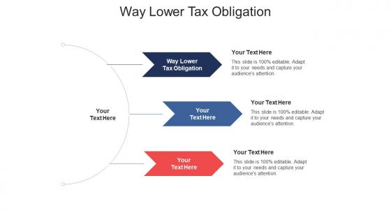 Way lower tax obligation ppt powerpoint presentation styles background designs cpb