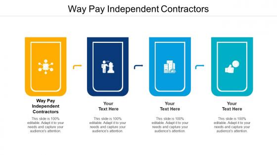 Way Pay Independent Contractors Ppt Powerpoint Presentation Icon Visuals Cpb