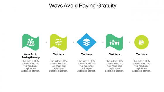 Ways avoid paying gratuity ppt powerpoint presentation infographics introduction cpb