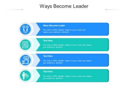 Ways become leader ppt powerpoint presentation portfolio summary cpb