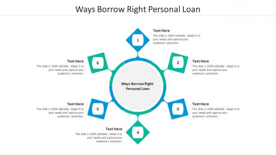 Ways borrow right personal loan ppt powerpoint presentation outline tips cpb