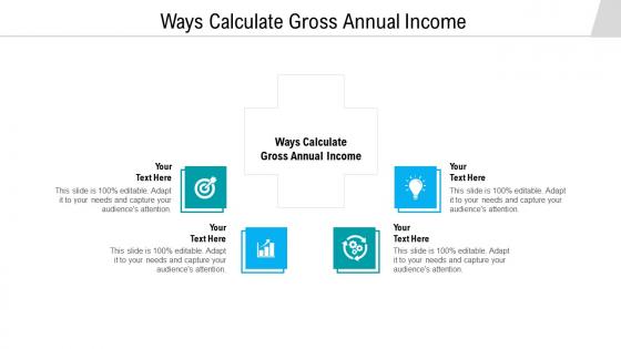 Ways calculate gross annual income ppt powerpoint presentation icon designs cpb