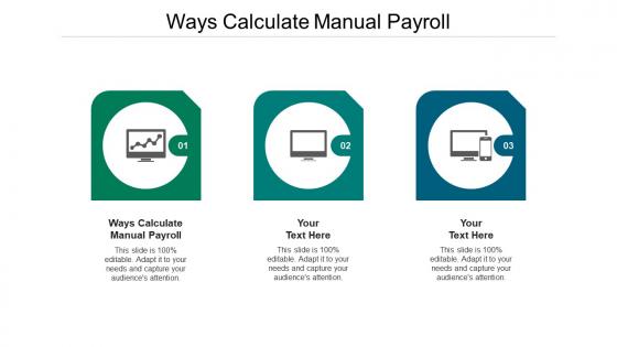 Ways calculate manual payroll ppt powerpoint presentation inspiration design ideas cpb
