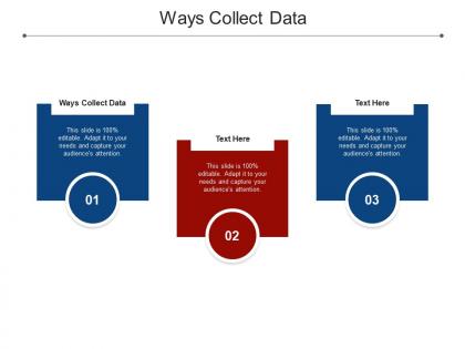 Ways collect data ppt powerpoint presentation show visual aids cpb