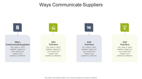 Ways Communicate Suppliers In Powerpoint And Google Slides Cpb