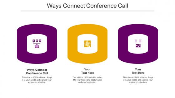 Ways Connect Conference Call Ppt Powerpoint Presentation Icon Gallery Cpb