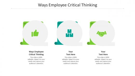 Ways employee critical thinking ppt powerpoint presentation infographic cpb