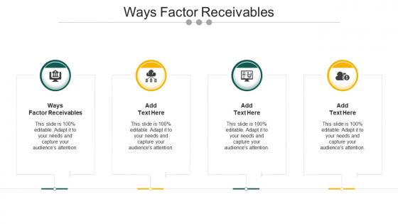 Ways Factor Receivables In Powerpoint And Google Slides Cpb