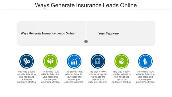 Ways generate insurance leads online ppt powerpoint presentation pictures graphics example cpb