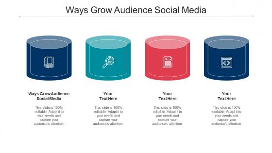 Ways grow audience social media ppt powerpoint presentation infographic template visual aids cpb