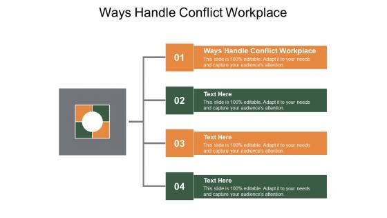 Ways handle conflict workplace ppt powerpoint presentation slides picture cpb